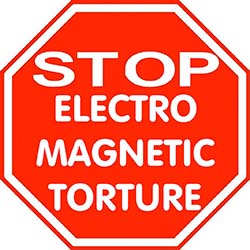 STOP Electro Magnetic Torture